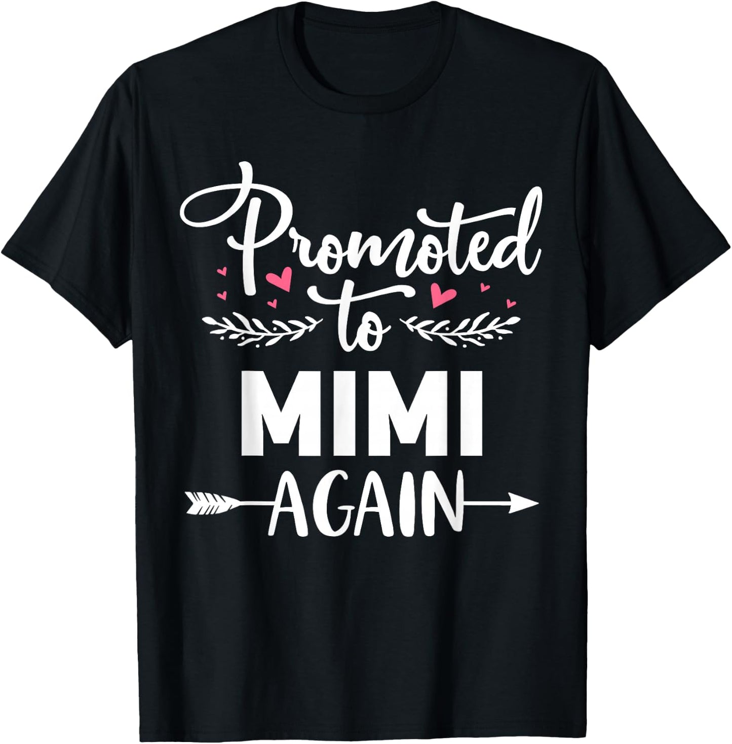 Funny Grandma Designs by Foxio Promoted To Mimi Again Pregnancy Announcement T-Shirt - T-Shirt | Black