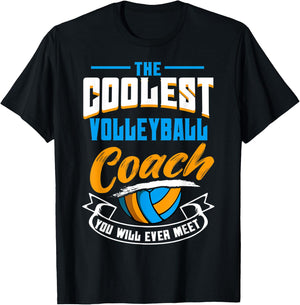 The Coolest Volleyball Coach You Will Ever Meet T-Shirt - T-Shirt | Black