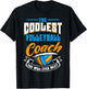 The Coolest Volleyball Coach You Will Ever Meet T-Shirt - T-Shirt | Black
