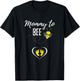 Mommy to Bee Cute Pregnancy Announcement Shirt T-Shirt - T-Shirt | Black