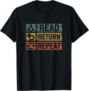 Read Return Repeat Funny Library Librarian T-Shirt - T-Shirt | Black