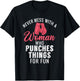 Never Mess with a Woman who Punches Things for Fun T-Shirt - T-Shirt | Black