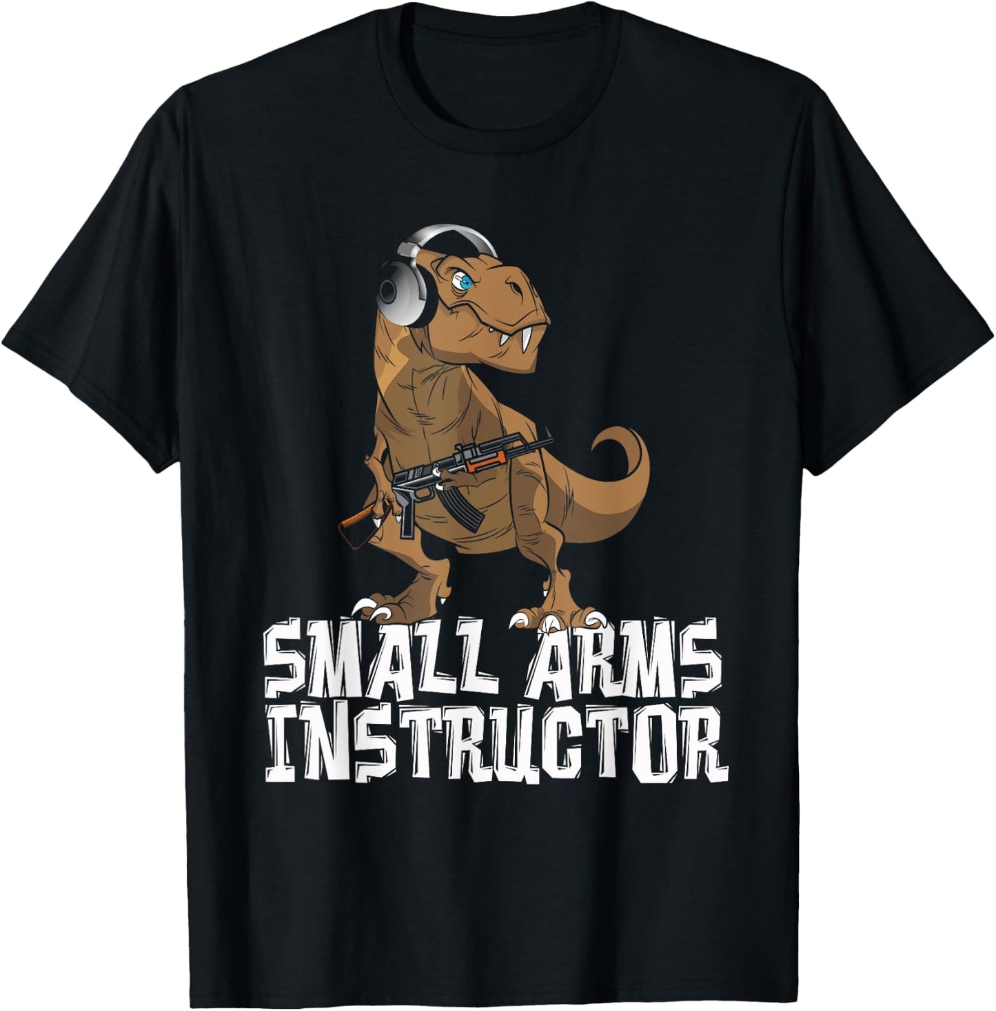 Small Arms Instructor | Funny T-Rex Dinosaur Gun T-Shirt - T-Shirt | Black