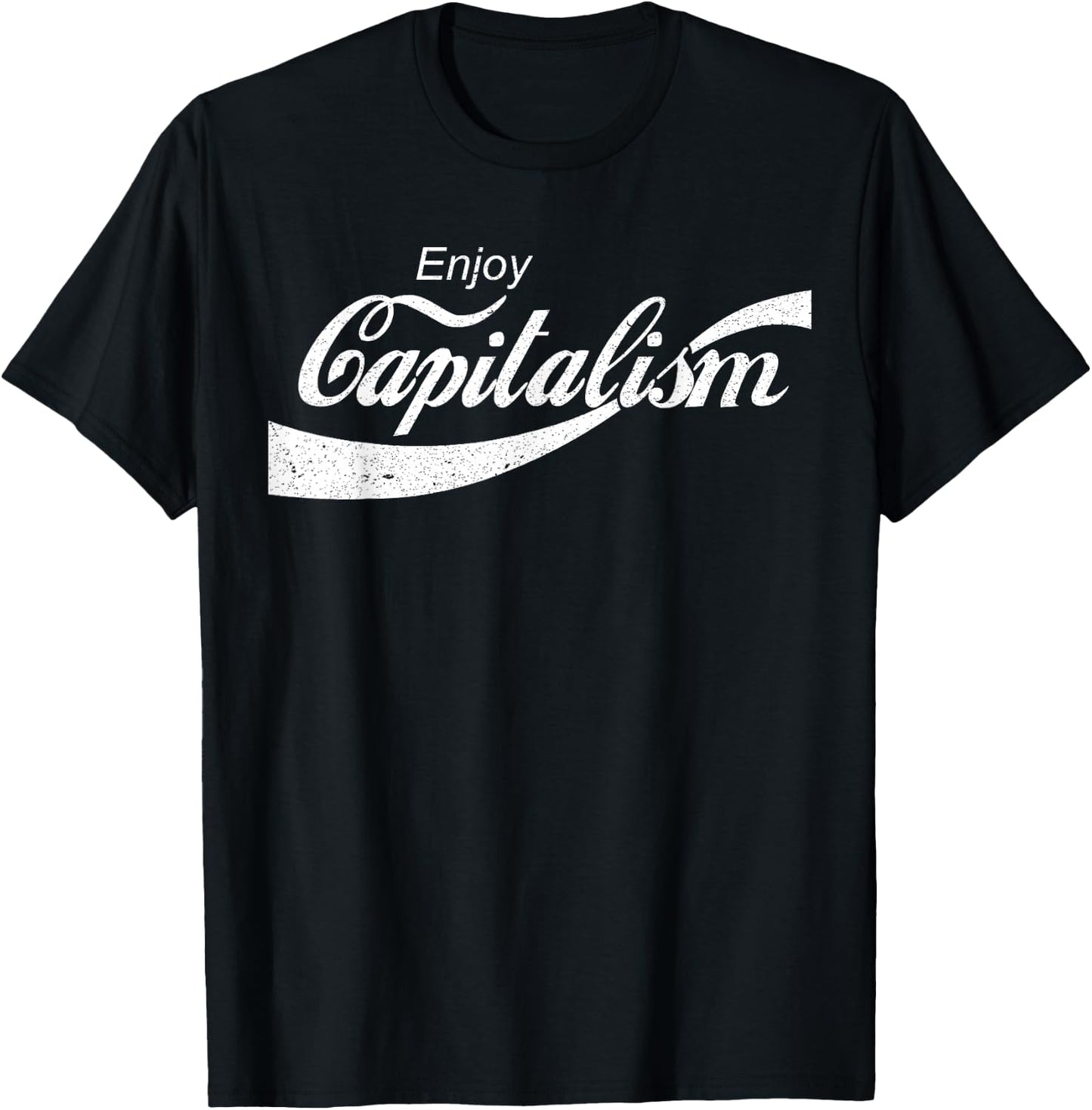 Enjoy Capitalism for American Entrepreneur Small T-Shirt - T-Shirt | Black