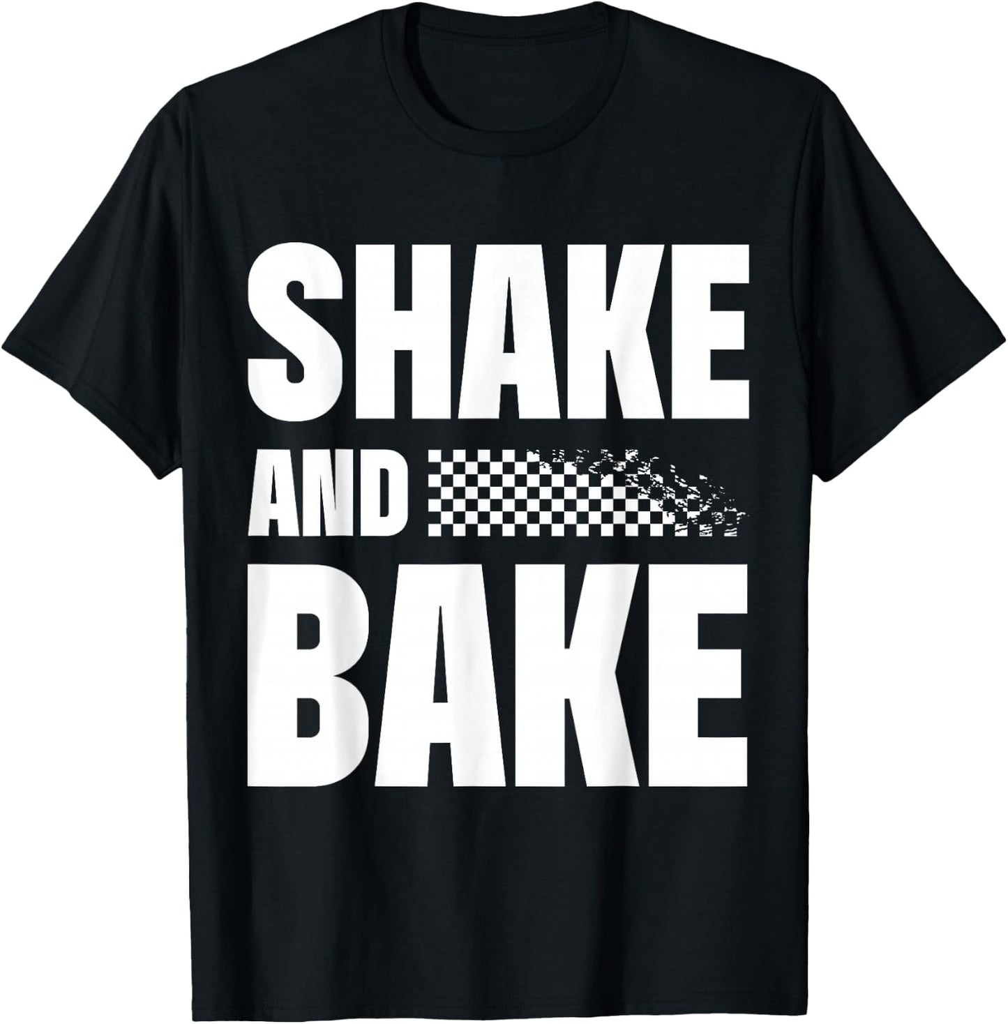 Shake And Bake Confectionery Bake Lover Cupcake Pastry Cake T-Shirt - T-Shirt | Black
