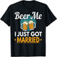 Beer Me I Just Got Married Wedding T-Shirt - T-Shirt | Black