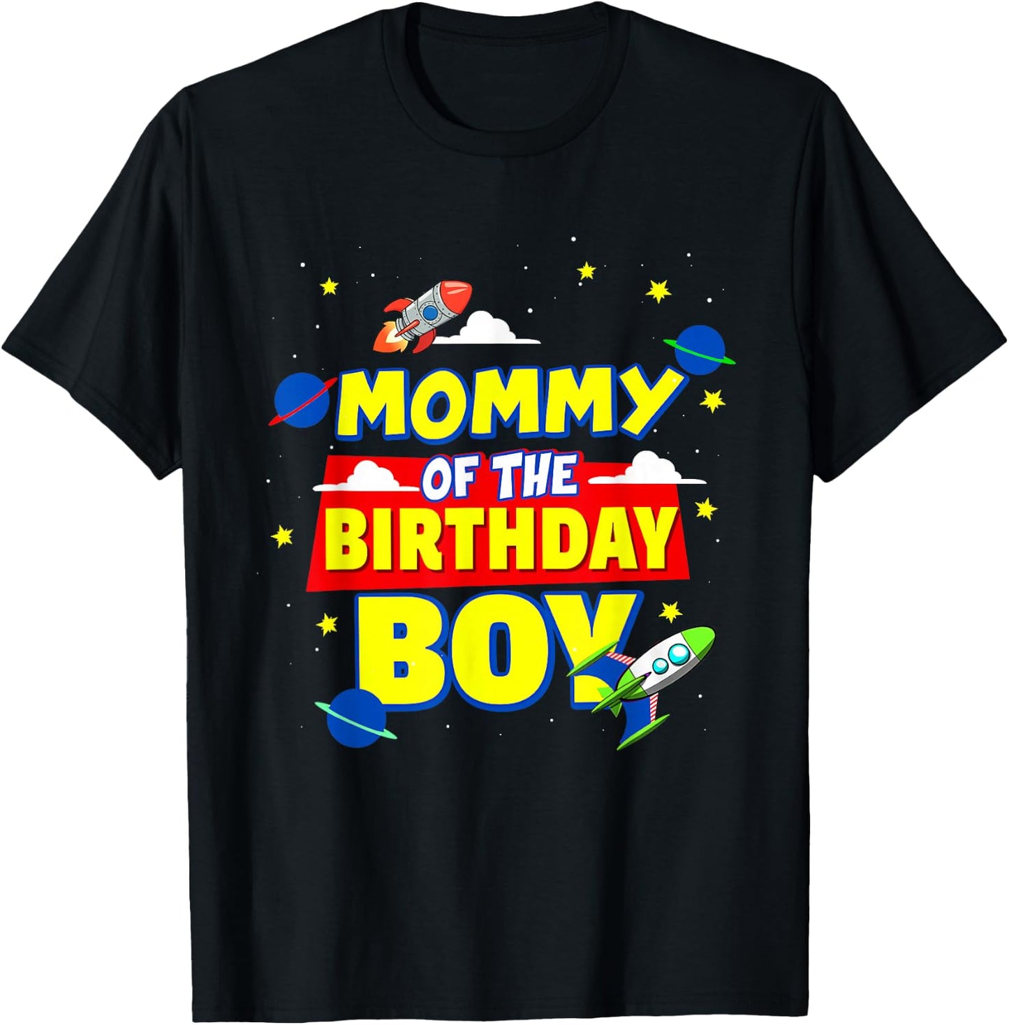 Mommy Of The Birthday Astronaut Boy Outer Space Theme Party T-Shirt - T-Shirt | Black