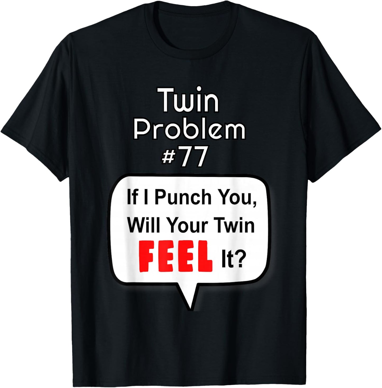Twin Shirts For Adults If I Punch You Funny T-Shirt - T-Shirt | Black