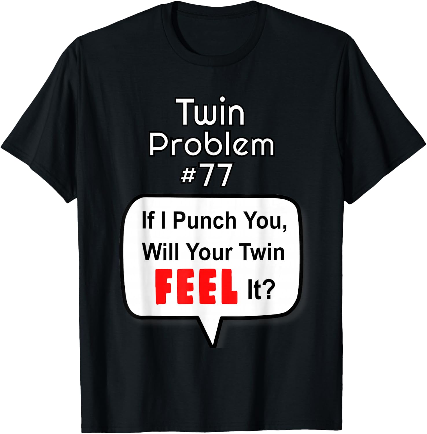 Twin Shirts For Adults If I Punch You Funny T-Shirt - T-Shirt | Black