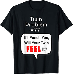 Twin Shirts For Adults If I Punch You Funny T-Shirt - T-Shirt | Black