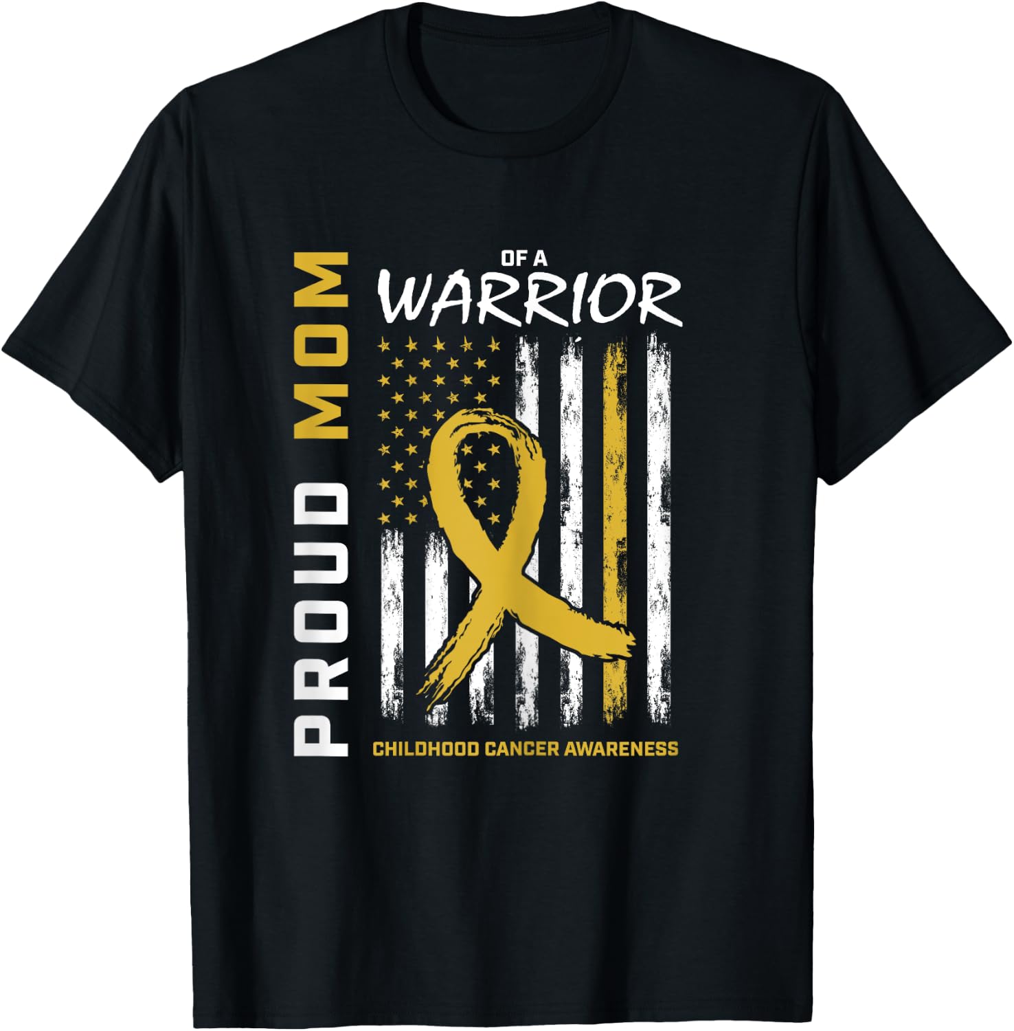 Gold Proud Mom of a Warrior Childhood Cancer Awareness Flag T-Shirt - T-Shirt | Black