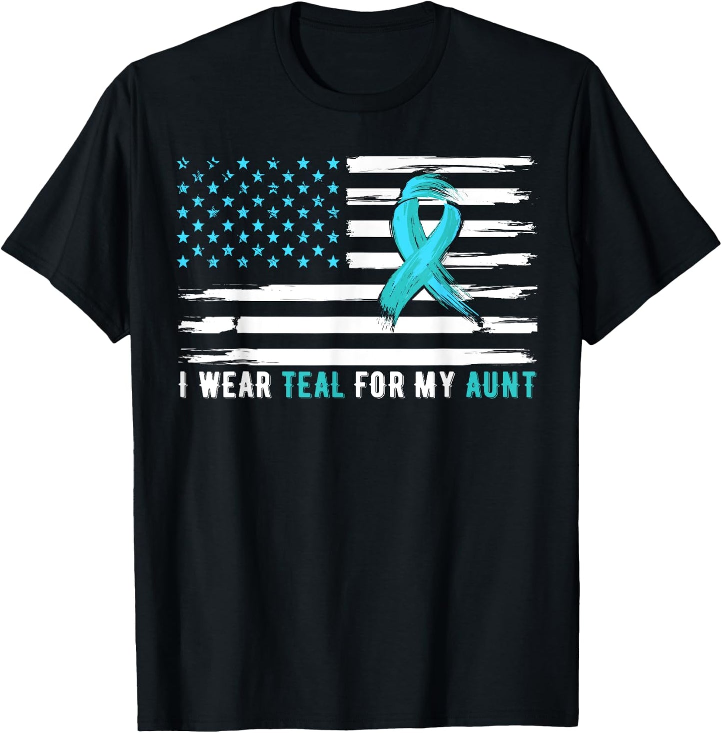 I Wear Teal For My Aunt Cervical Cancer Awareness T-Shirt - T-Shirt | Black