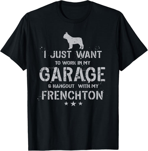 Funny Frenchton Dad Garage Men Hang