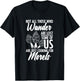 Not All Wander Are Lost Mushroom Foraging Mycology Morel T-Shirt - T-Shirt | Black