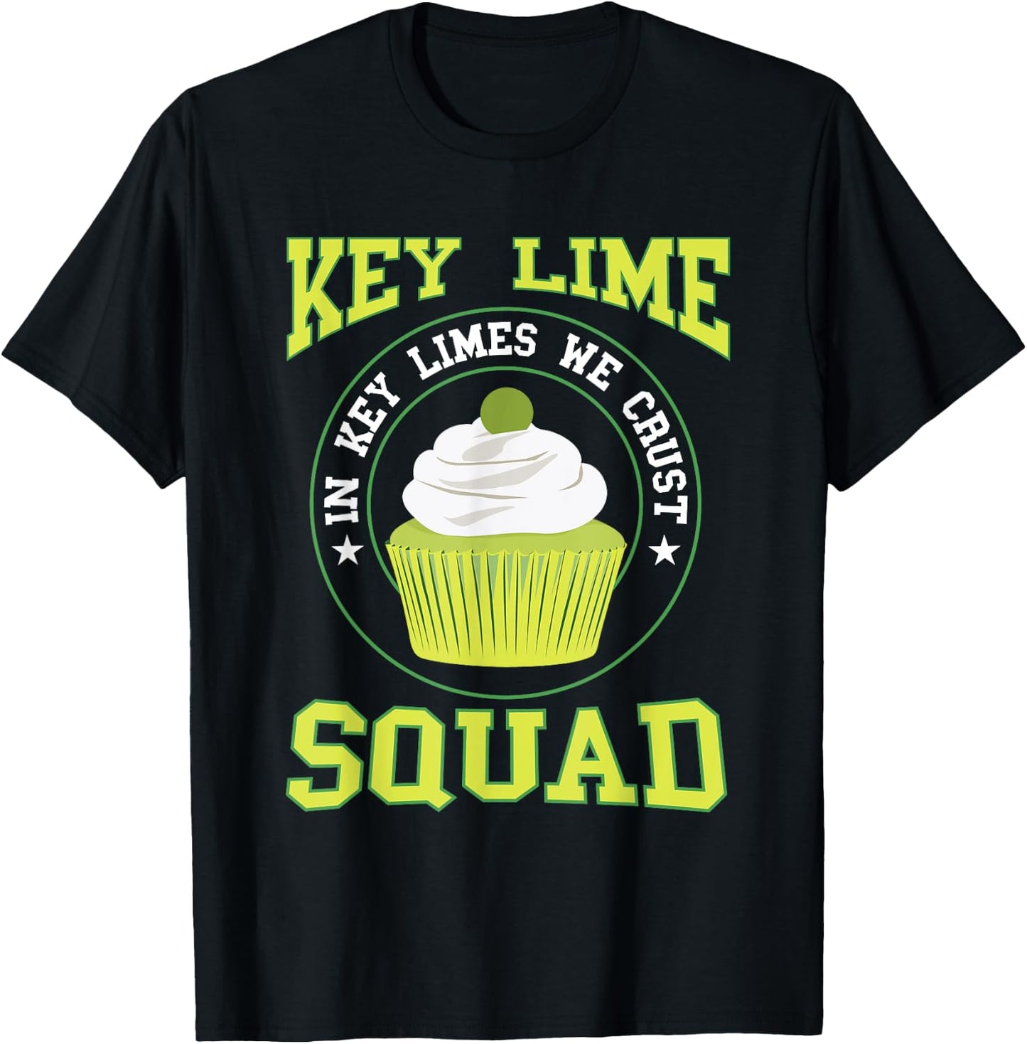 Key Lime Pie Squad Lime Pie Baker Lemon Florida Pie Tart T-Shirt - T-Shirt | Black