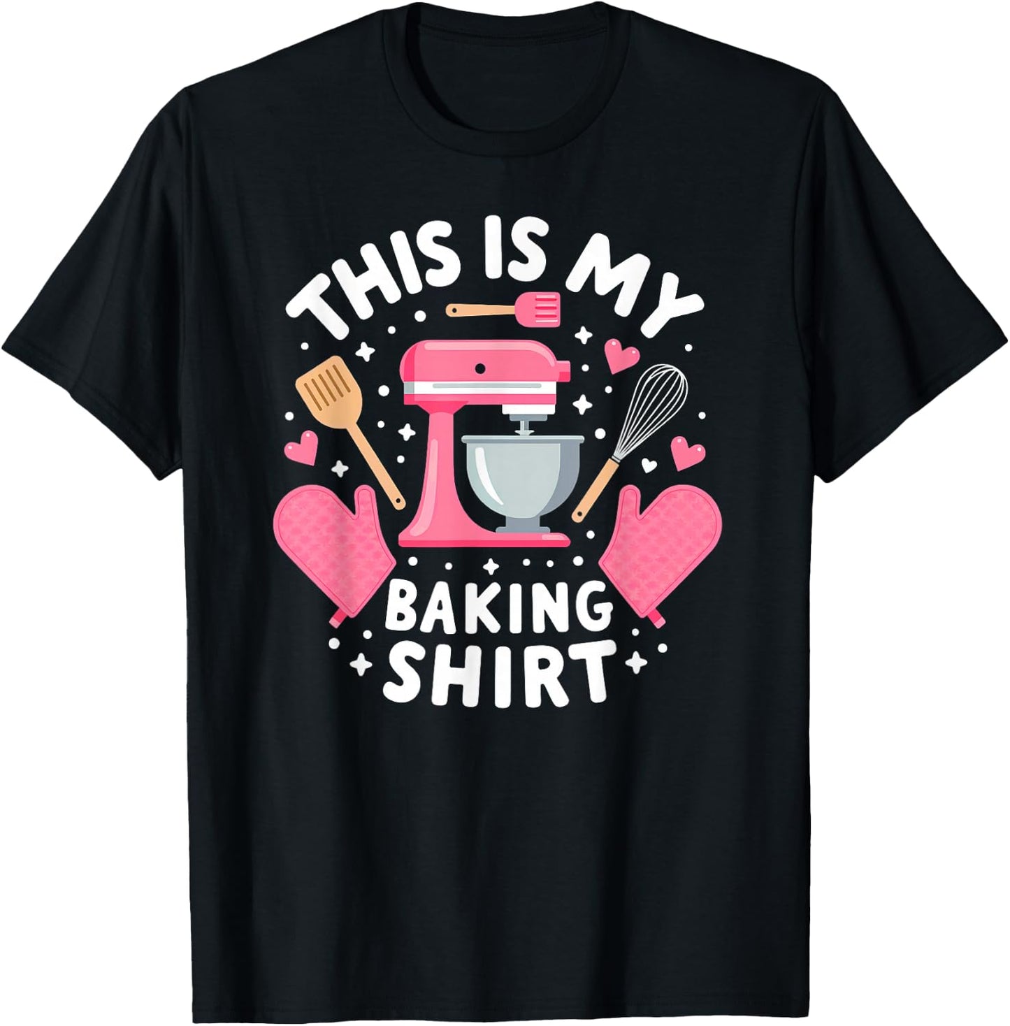 Baker This is My Baking T-Shirt - T-Shirt | Black