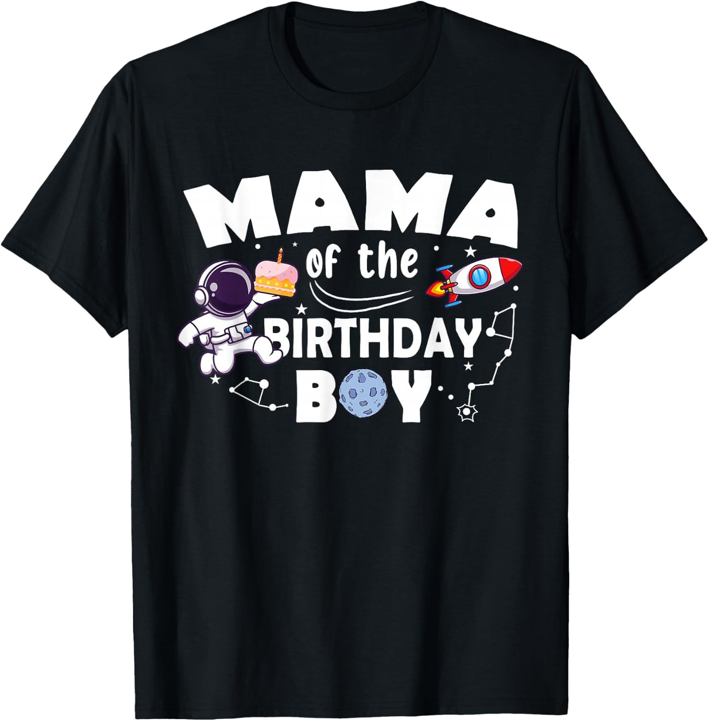 Mama Of The Birthday Astronaut Boy Space Theme T-Shirt - T-Shirt | Black