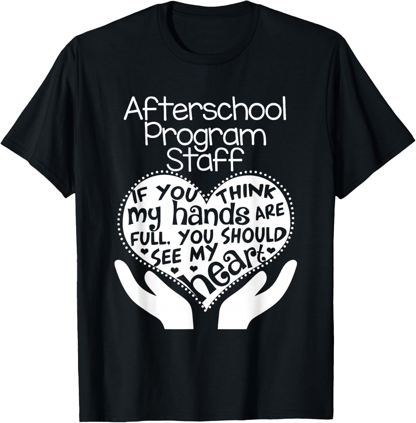 Afterschool Program Teacher T shirt Heart Hands School Gift T-Shirt - T-Shirt | Black