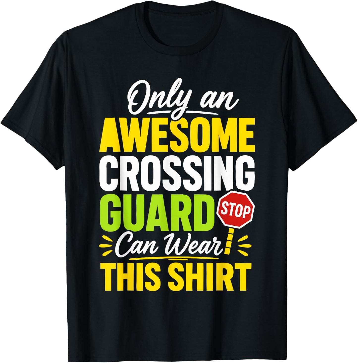School Crossing Guard Appreciation T-Shirt - T-Shirt | Black