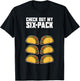 Check Out My Six Pack Funny Mexican Food Abs Workout Taco T-Shirt - T-Shirt | Black