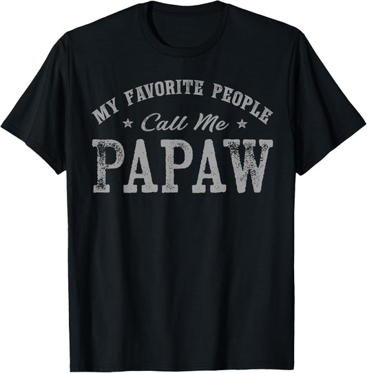 My Favorite People Call Me Papaw Vintage T-Shirt - T-Shirt | Black