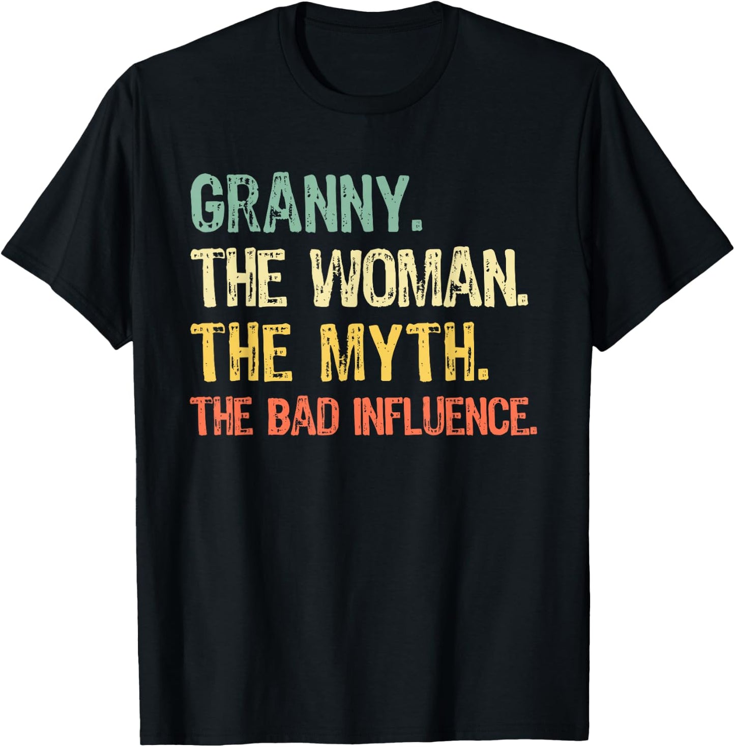 Granny The Woman The Myth The Bad Influence Funny Retro T-Shirt - T-Shirt | Black
