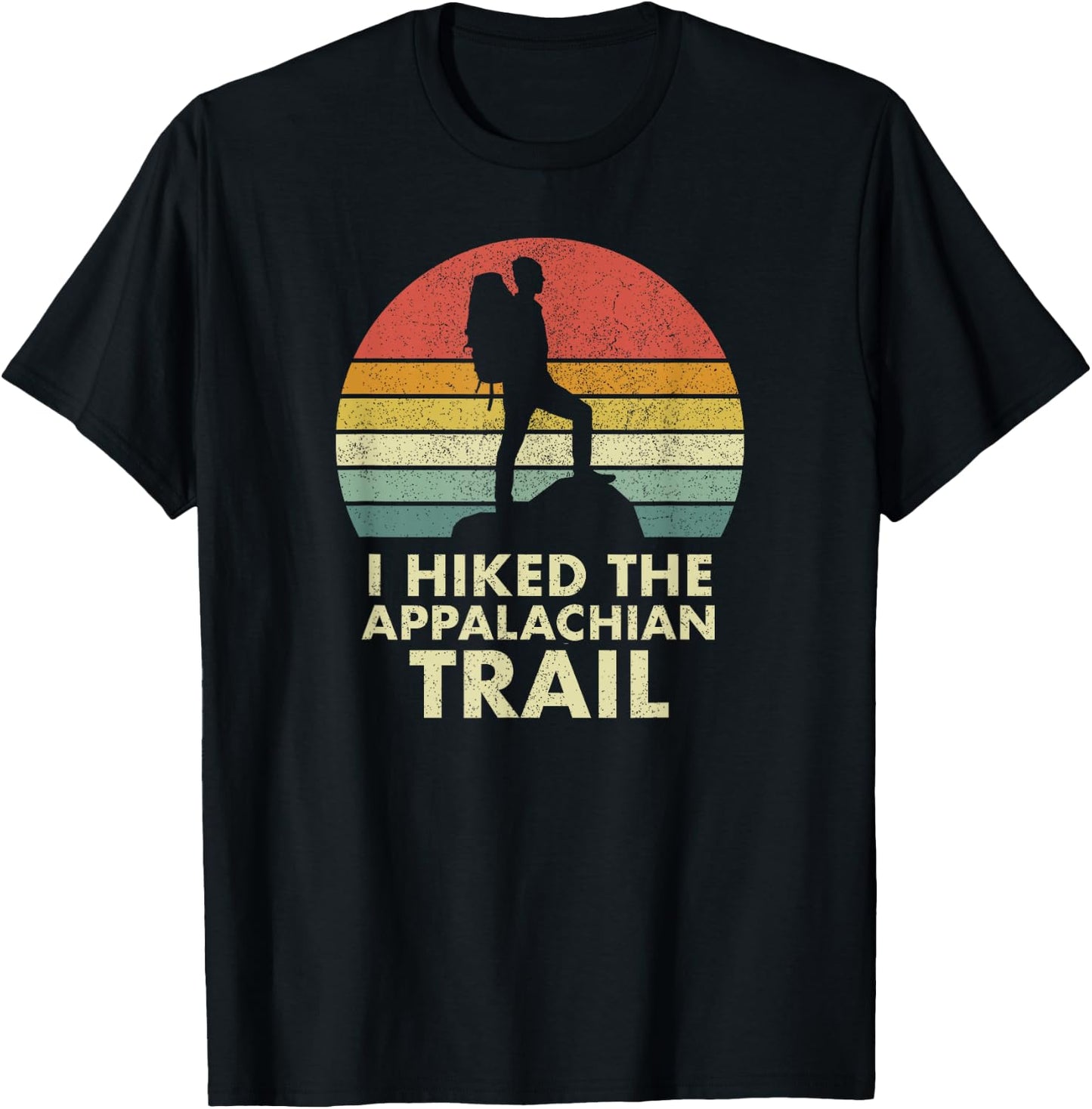 I Hiked the Appalachian Trail, AT, Thru-hiked, Vintage T-Shirt - T-Shirt | Black