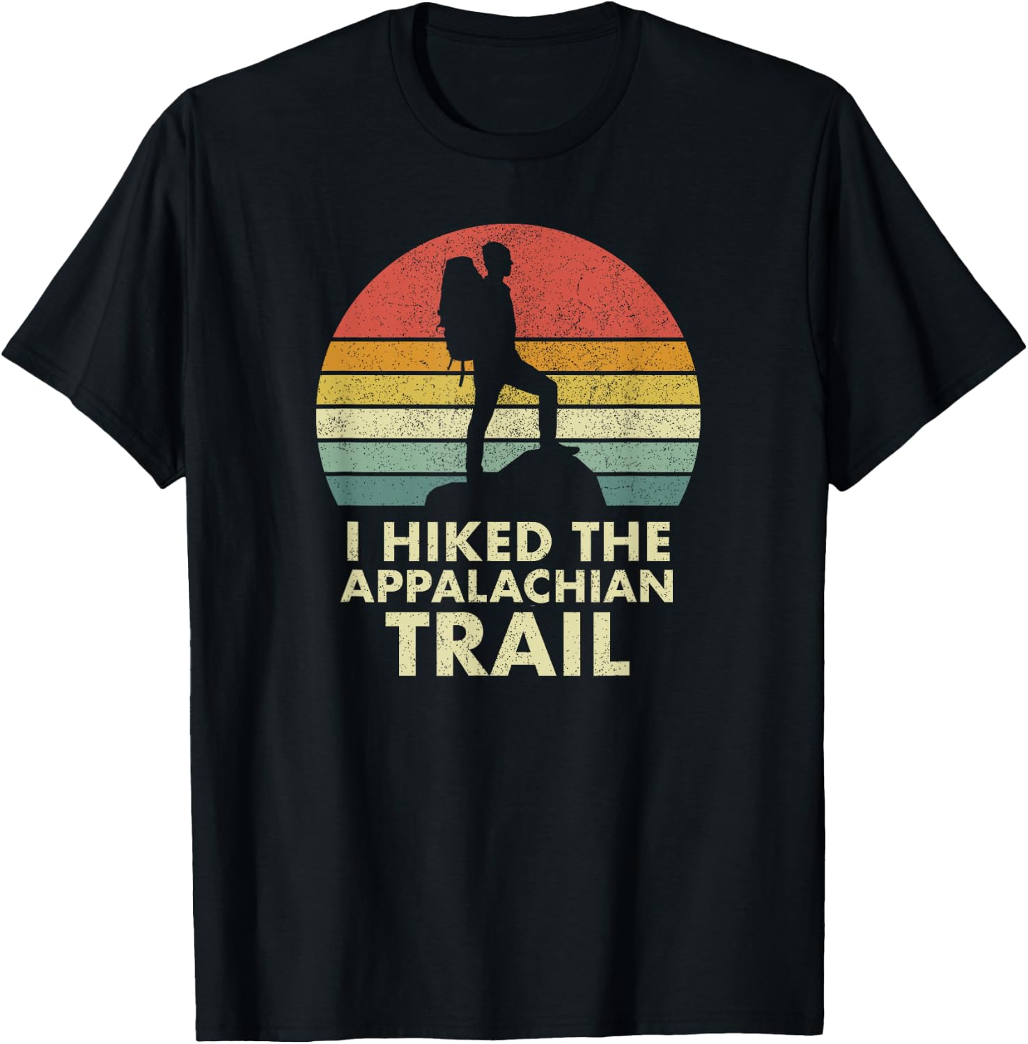 I Hiked the Appalachian Trail, AT, Thru-hiked, Vintage T-Shirt - T-Shirt | Black