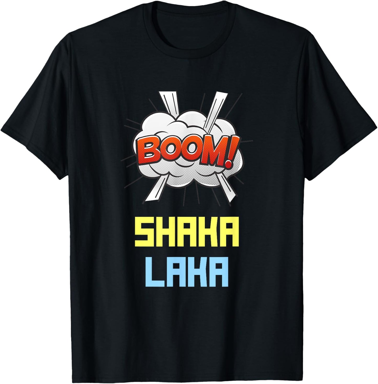 Boom SHAKA LAKA funny comics Vibes Aloha Hawaiian Greeting T-Shirt - T-Shirt | Black