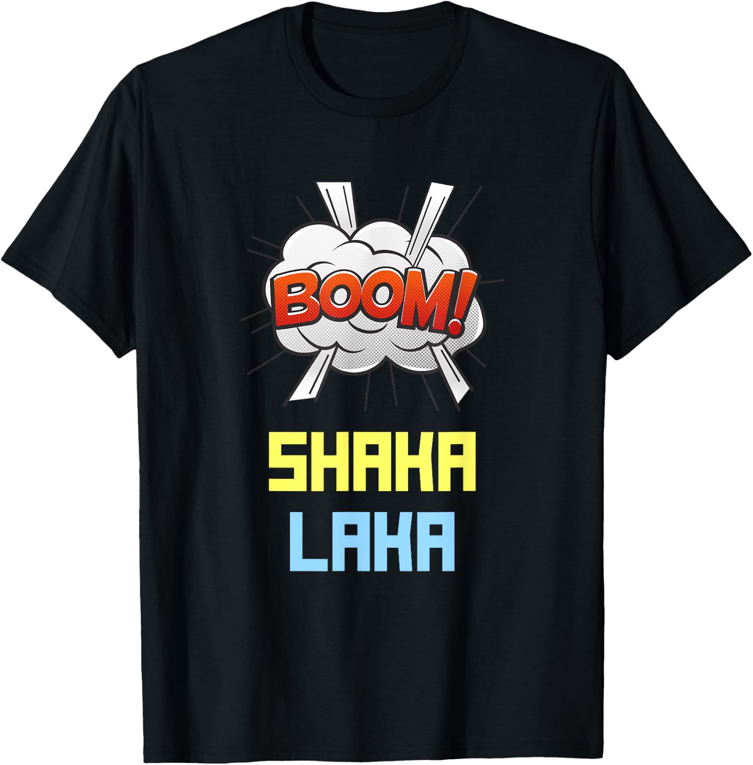 Boom SHAKA LAKA funny comics Vibes Aloha Hawaiian Greeting T-Shirt - T-Shirt | Black