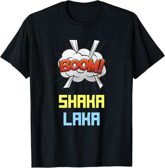 Boom SHAKA LAKA funny comics Vibes Aloha Hawaiian Greeting T-Shirt - T-Shirt | Black