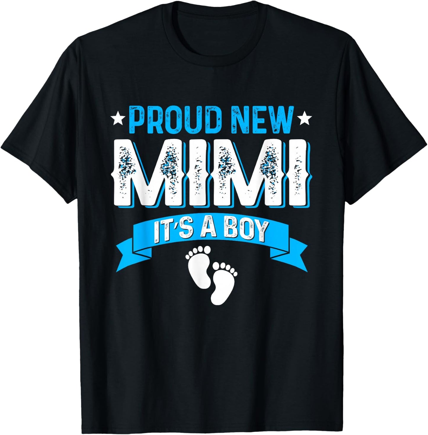 Funny Family Gender Reveal Proud New Mimi It's A Boy T-Shirt - T-Shirt | Black
