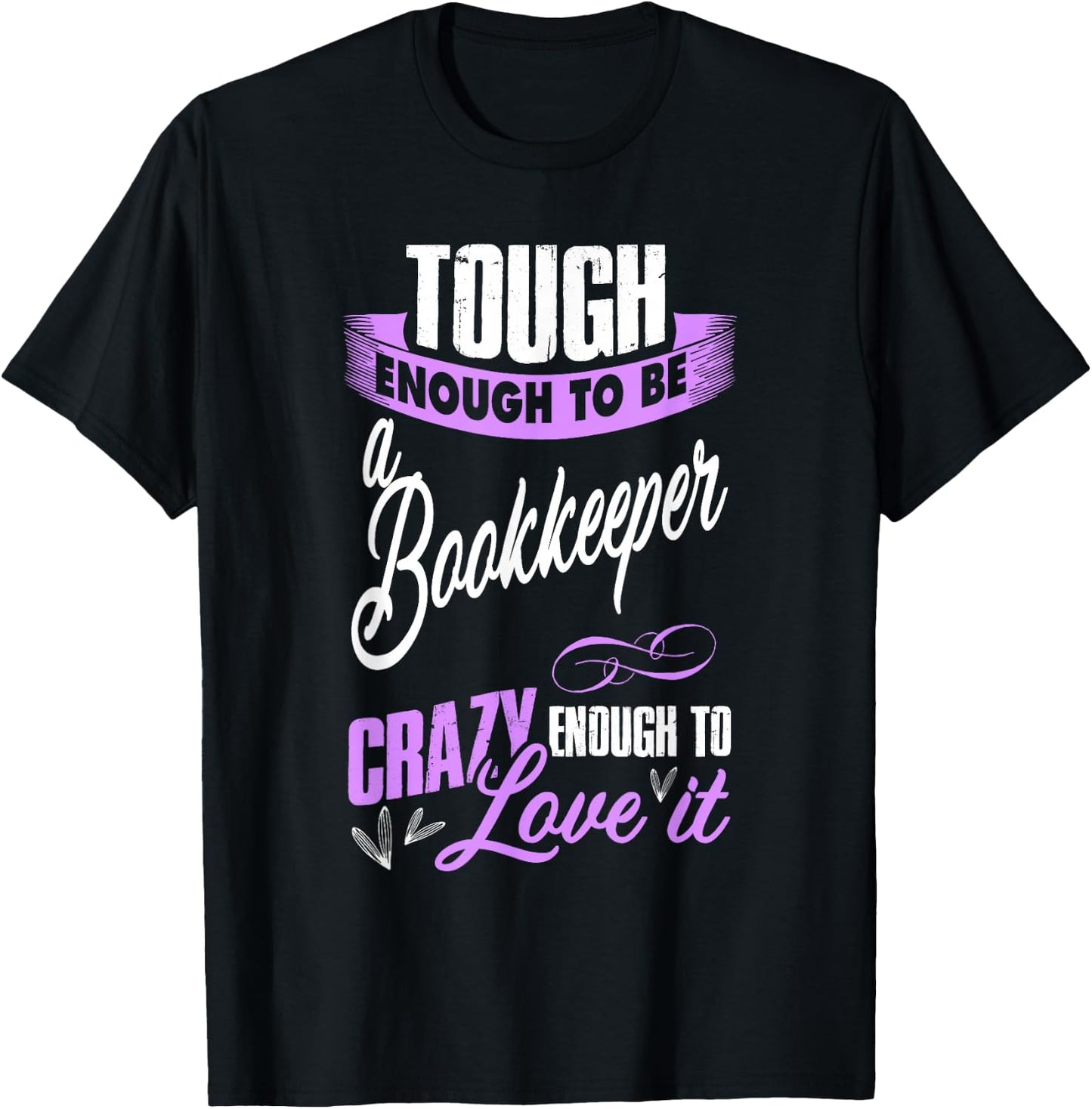 bookkeeper accountant Gift secretary and auditor T-Shirt - T-Shirt | Black