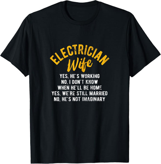 Electrician Wife Electricity Electrician T-Shirt - T-Shirt | Black