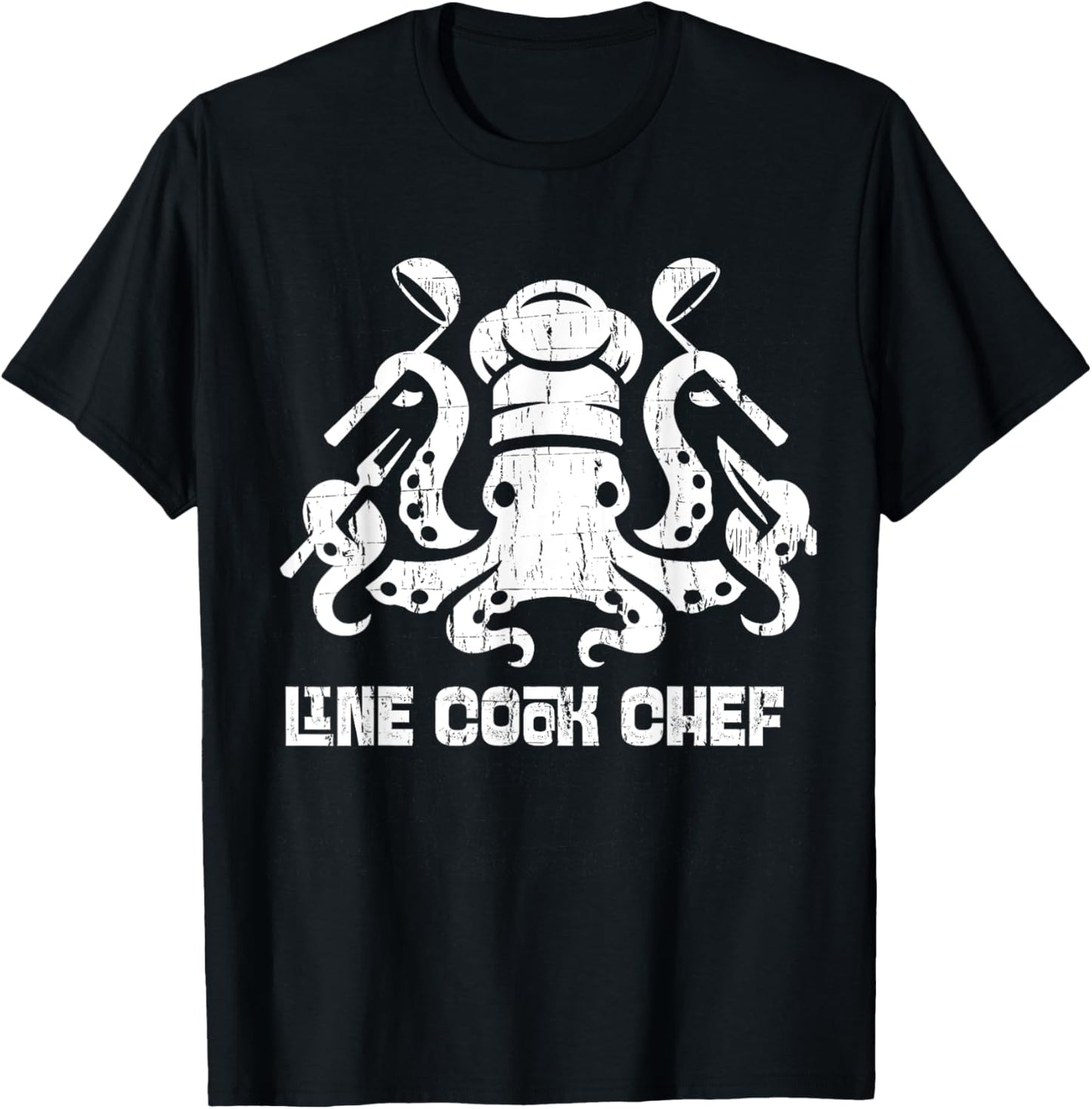 Line Cook Chef Shirt Culinary Pun Octopus Kitchen Funny Gift T-Shirt - T-Shirt | Black