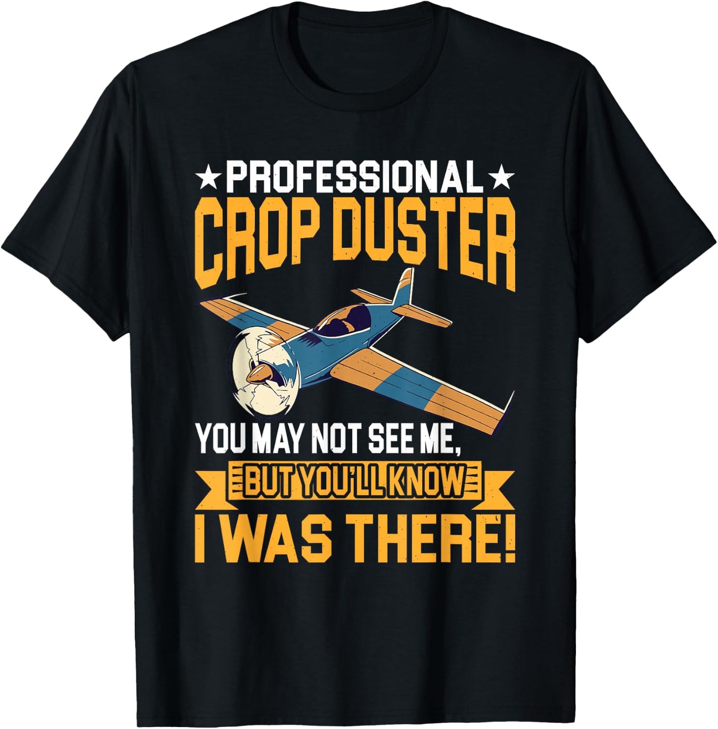 Professional I Was There Spray Plane T-Shirt - T-Shirt | Black