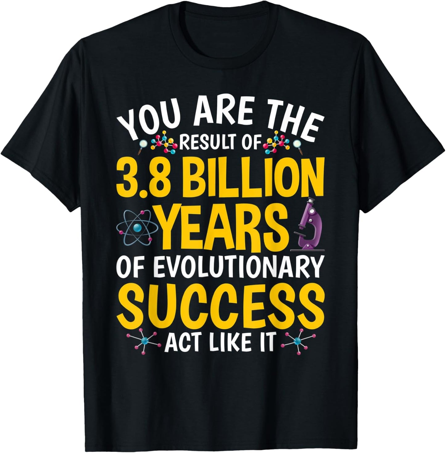 Evolutionary Success Science Teacher Scientist Chemistry Men Women T-Shirt - T-Shirt | Black