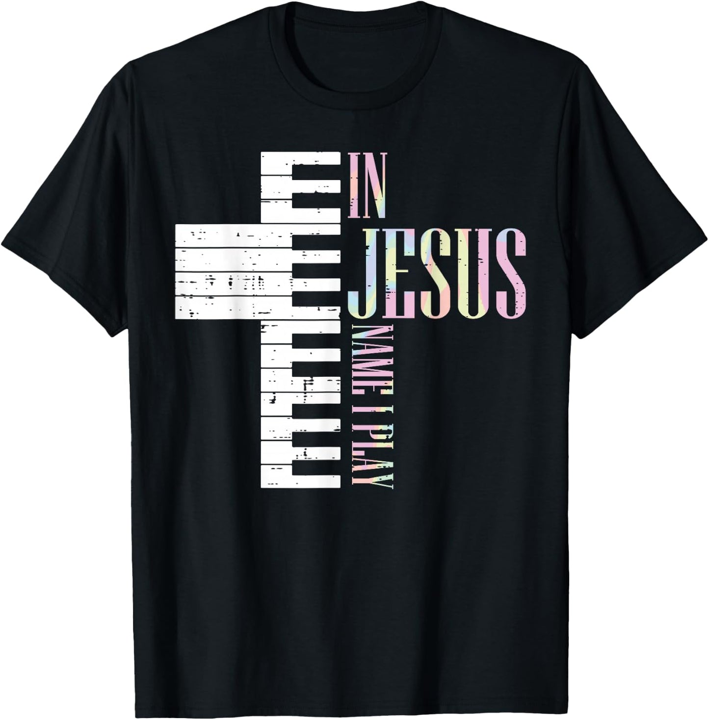 Jesus Name I Play Piano Christian Pianist Men Women Kids T-Shirt - T-Shirt | Black