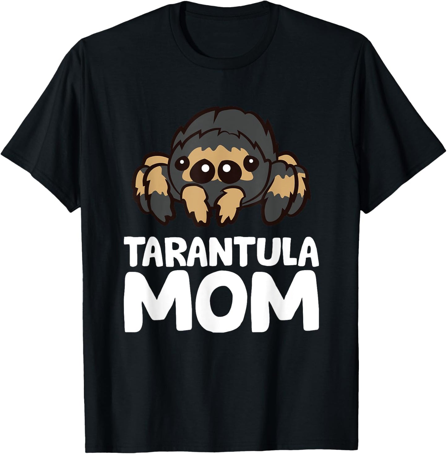 Tarantula Mom Tarantula Spider Owner Funny Tarantula T-Shirt - T-Shirt | Black
