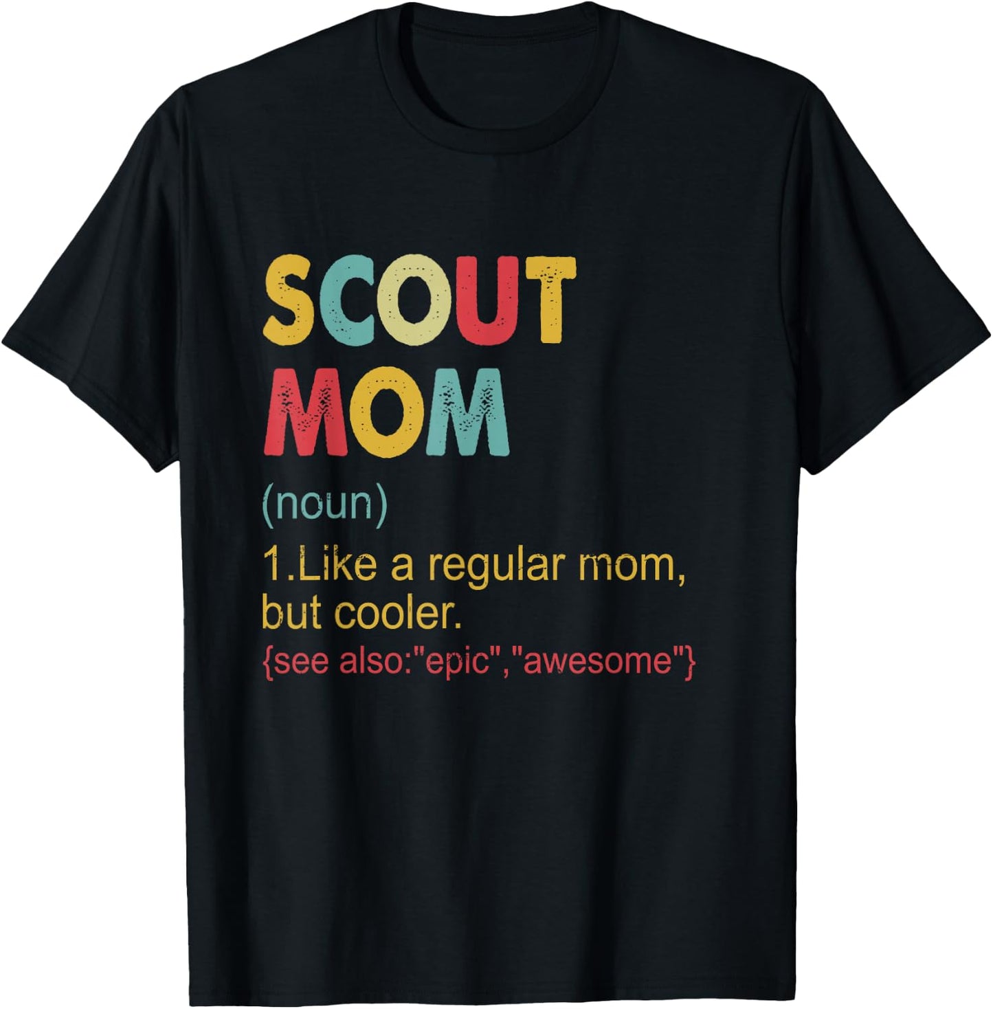 Scout Mom Definition - Vintage Funny Scout Mom T-Shirt - T-Shirt | Black