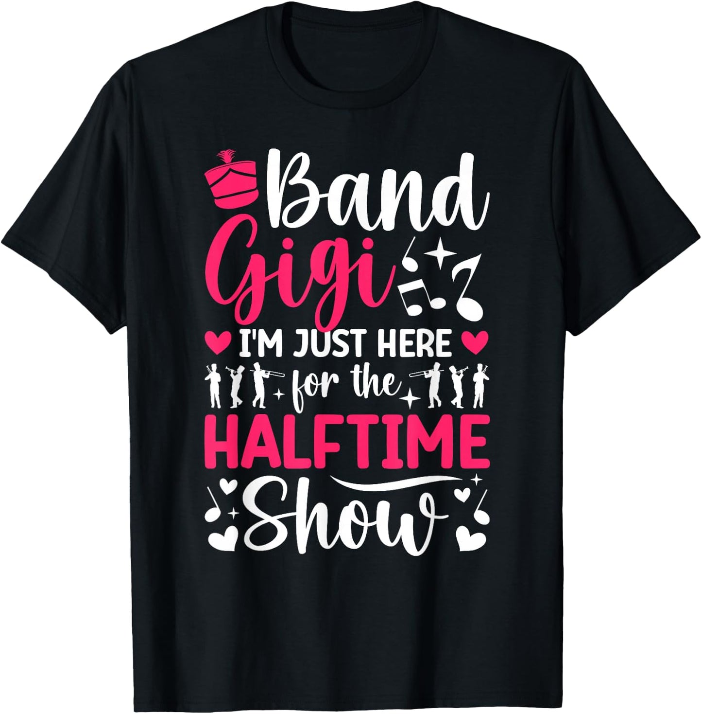 Band Gigi Halftime Show Marching Band Gigi Grandma T-Shirt - T-Shirt | Black