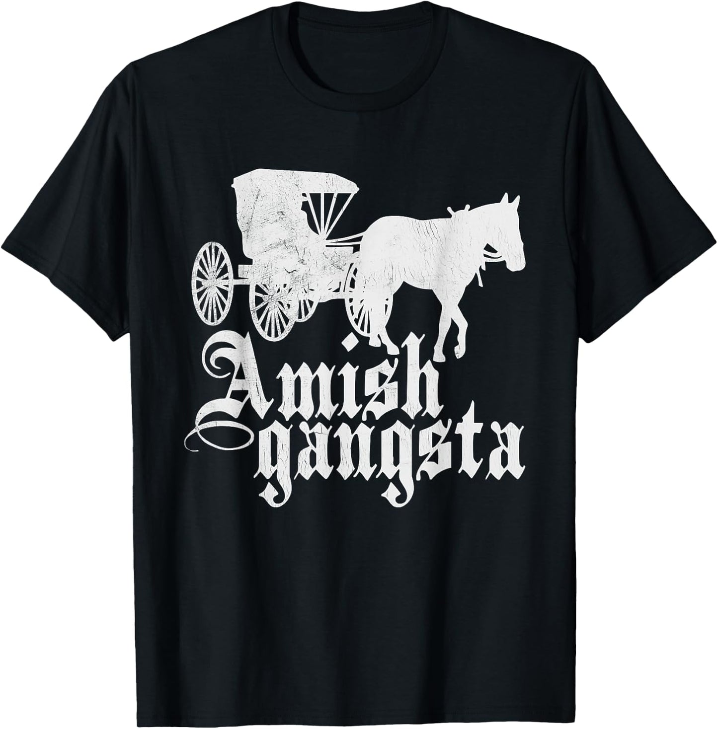 Amish Gangsta Horse and Buggy - Funny Amish Humor T-Shirt - T-Shirt | Black
