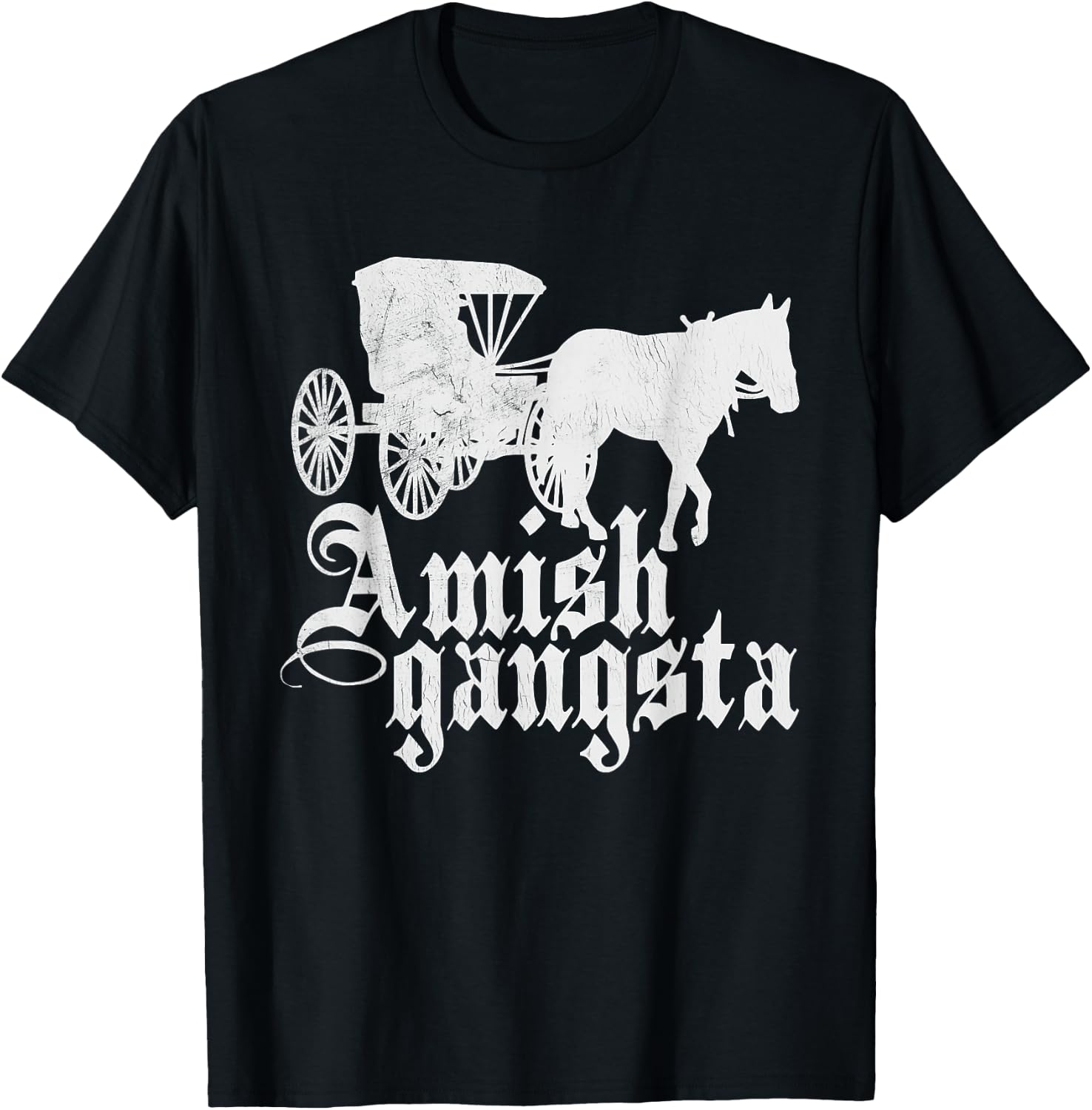 Amish Gangsta Horse and Buggy - Funny Amish Humor T-Shirt - T-Shirt | Black