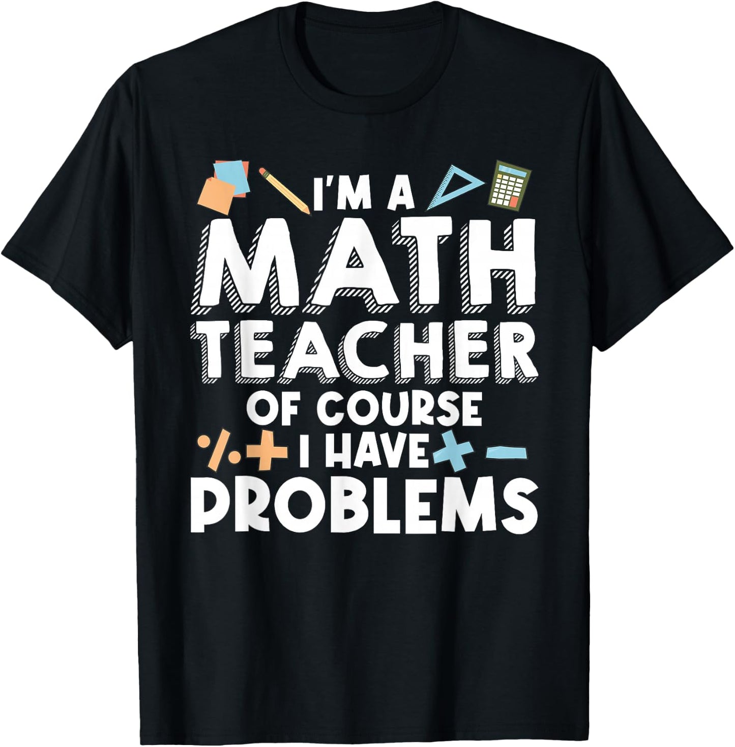 Math Teacher Art Men Women Statistics Algebra Mathematics T-Shirt - T-Shirt | Black