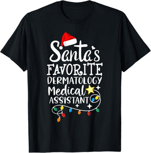 Santa's Favorite Dermatology Medical Assistant Christmas MA T-Shirt - T-Shirt | Black