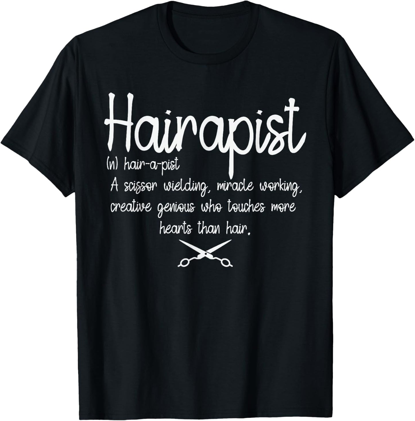 Barber and Hairdresser Style Hair Stylist Funny Hairapist , Small, Black T-Shirt - T-Shirt | Black