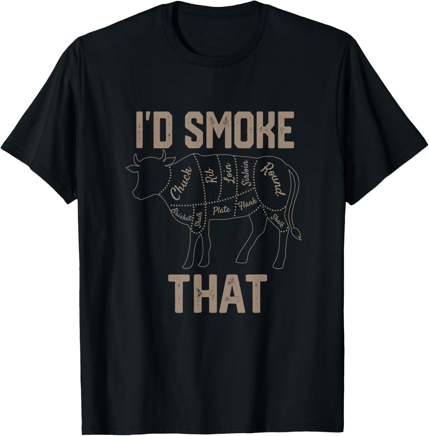 Chef Butcher Cook BBQ Id Smoke That Cow Beef Funny Gift T-Shirt - T-Shirt | Black