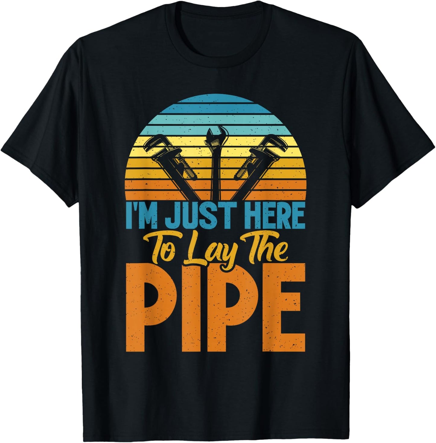 I'm just here to put the whistle, funny plumber. T-Shirt - T-Shirt | Black