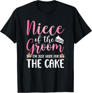 Niece of The Groom Niece Funny Groom's Niece T-Shirt - T-Shirt | Black