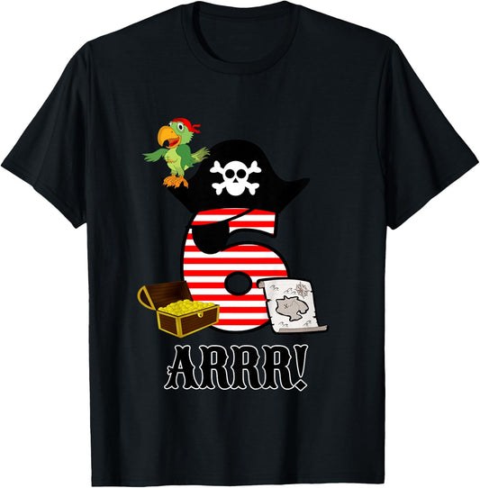 6 Year Old Pirate Birthday Party Theme Boy Girl Shirt T-Shirt - T-Shirt | Black